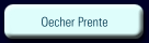 Oecher Prente